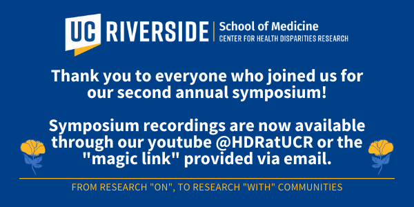 Thank you to everyone who joined us for our second annual symposium! Symposium recordings are now available through our youtube @HDRatUCR or the "magic link" provided via email. 